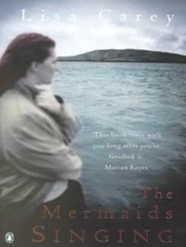 The Mermaids Singing by Lisa Carey Paperback