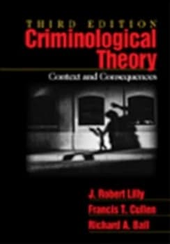 Criminological Theory by J. Robert Lilly Book