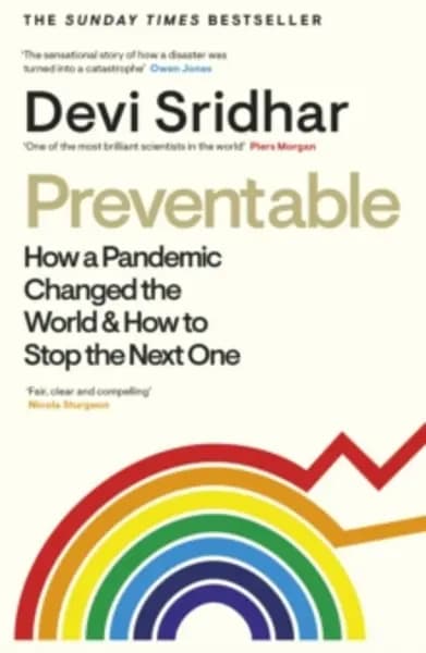 preventable how a pandemic changed the world and how to stop the next one 9780241510537