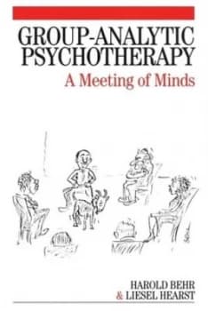 Group-Analytic Psychotherapy by Harold Behr Paperback