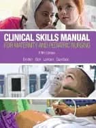 clinical skills manual for maternity and pediatric nursing paperback core n
