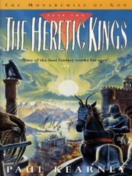 The Heretic Kings by Paul Kearney Paperback