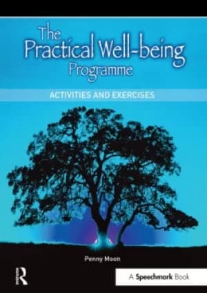 The Practical Well-Being ProgrammeActivities and Exercises