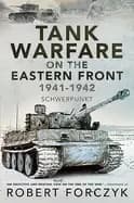 tank warfare on the eastern front 1941 1942 schwerpunkt