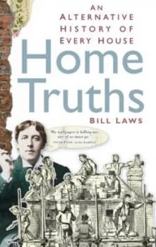 Home Truths by Bill Laws Book