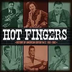 Hot Fingers - History of American Guitar Vol. 2 1951-1962 (CD)