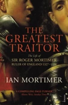 The Greatest Traitor by Ian Mortimer Paperback