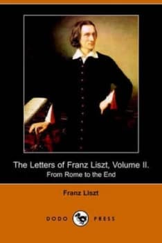 Letters of Franz Liszt Volume Ii by Franz Liszt Paperback