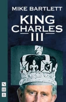 King Charles Iii by Mike Bartlett Paperback