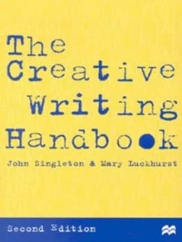 The Creative Writing Handbook by John Singleton Paperback