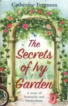 The Secrets of Ivy Garden by Catherine Ferguson Book