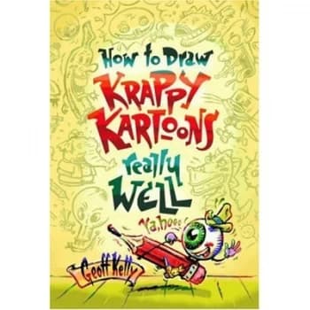 How to Draw Krappy Kartoons Really Well by Geoff Kelly Book