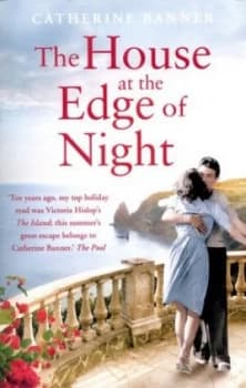 The House at the Edge of Night by Catherine Banner Book