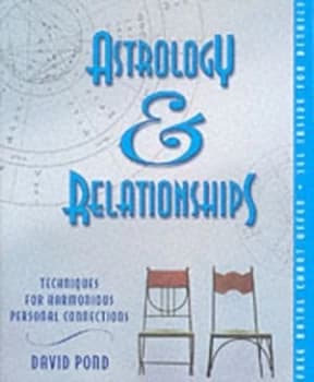 Astrology and Relationships by David Pond Paperback