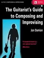 guitarists guide to composing and improvising book cd
