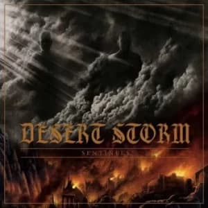 Sentinels by Desert Storm CD Album