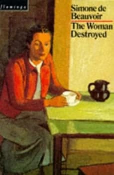 The Woman Destroyed by Simone De Beauvoir Paperback