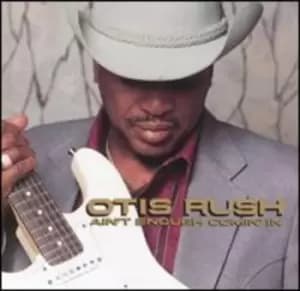 Otis Rush - Ain't Enough Comin' in CD Album - Used