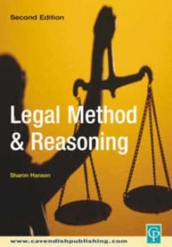 Legal Method and Reasoning by Sharon Hanson Paperback
