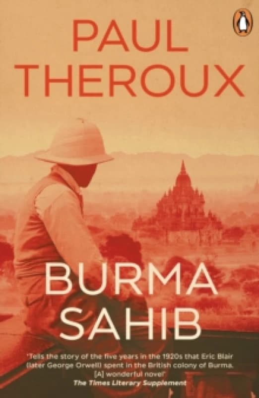 Burma Sahib. Paperback. By Paul Theroux Books