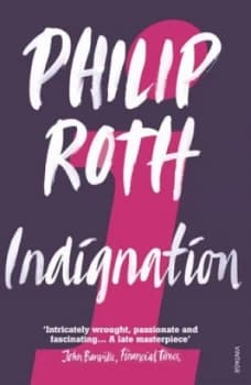 Indignation by Philip Roth Paperback