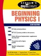 schaums outline of beginning physics i mechanics and heat