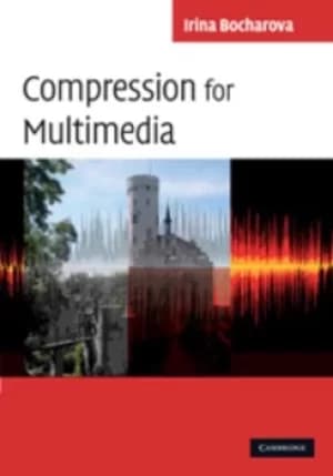 Compression for multimedia by Irina Bocharova