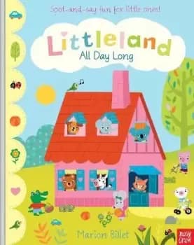 Littleland: All Day Long by Nosy Crow