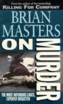 On Murder by Brian Masters Paperback