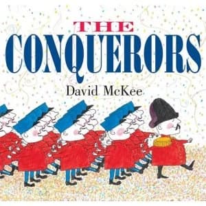 The Conquerors by David McKee (Paperback, 2005)