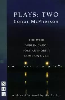Plays two by Conor McPherson