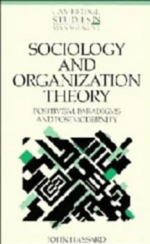 Sociology and Organization Theory by John Hassard Hardback
