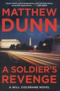 A Soldiers Revenge by Matthew Dunn Hardback
