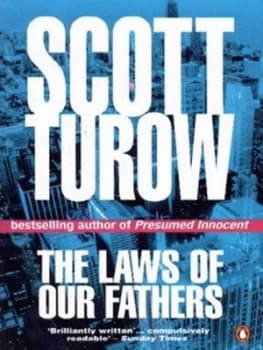 The Laws of Our Fathers by Scott Turow Book