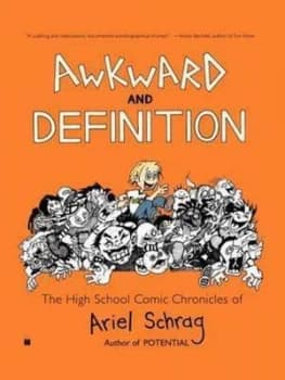 Awkward and Definition by Ariel Schrag Paperback