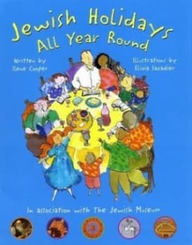 Jewish Holidays All Year Round by Ilene Cooper and Elivia Savadier and N.Y. Jewish Museum Hardback