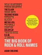 big book of rock and roll names how arcade fire LED zeppelin nirvana vampir
