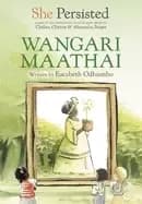 she persisted wangari maathai