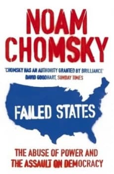 Failed States by Noam Chomsky Hardback
