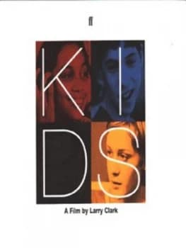 Kids by Larry Clark and Harmony Korine Paperback