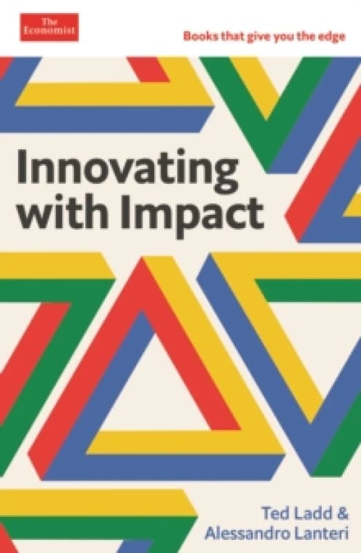 Innovating with Impact : An Economist Edge book Paperback / softback