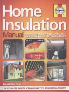 The home insulation manual by Ian Rock