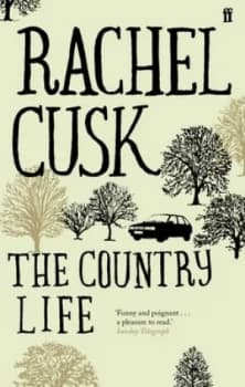 The Country Life by Rachel Cusk Book