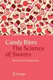 Candy Bites : The Science of Sweets
