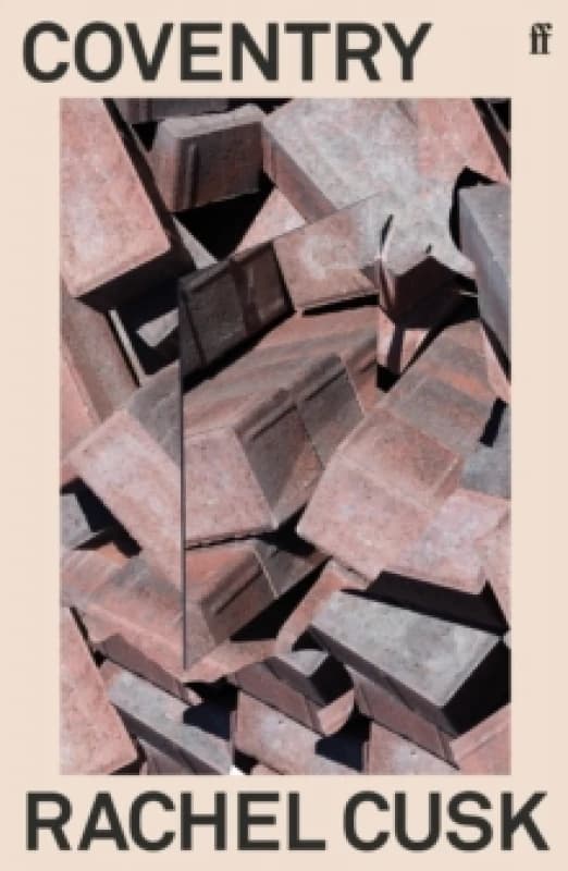 Coventry. Paperback. By Rachel Cusk Books