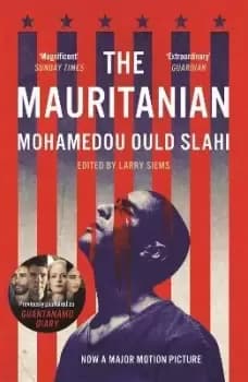 The Mauritanian by Mohamedou Ould Slahi