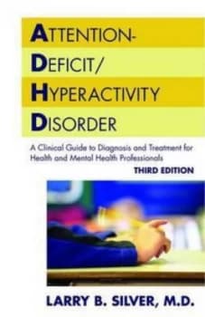 Attention-Deficit/hyperactivity Disorder by Larry B. Silver Paperback