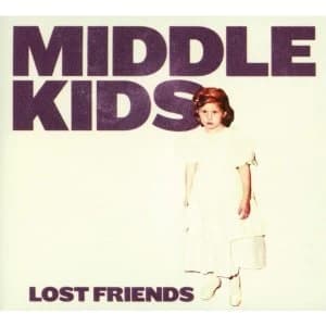Middle Kids - Lost Friends CD
