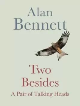 Two besides - Alan Bennett - Hardback - Used