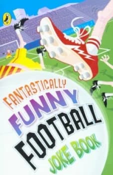 Fantastically Funny Football Joke Book by Dave Bromage Paperback